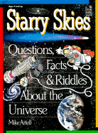 Starry Skies: Questions, Facts, & Riddles about the Universe