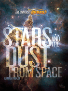 Stars and the Dust from Space