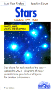 Stars: Charts for 1999-2002: Photos, Maps, Charts, and Drawings (Mini Fact Finders)