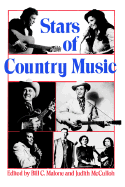 Stars of Country Music: Uncle Dave Macon to Johnny Rodriguez