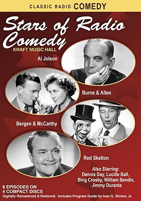 Stars of Radio Comedy: Kraft Music Hall - Jolson, Al, and Skelton, Red, and Ball, Lucille