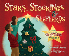 Stars, Stockings, & Shepherds: Discover the Meaning of Christmas Symbols
