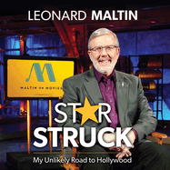 Starstruck: My Unlikely Road to Hollywood