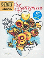 Start Exploring: Masterpieces: A Fact-filled Coloring Book