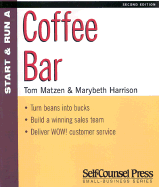 Start & Run a Coffee Bar - Matzen, Tom