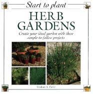 Start to Plant: Herb Garden - Pavey, Graham
