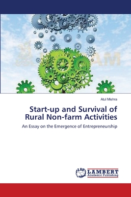 Start-up and Survival of Rural Non-farm Activities - Mishra, Atul