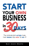 Start Your Own Business in 30 Days