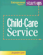 Start Your Own Child Care Business