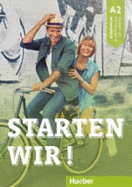 Starten wir!: Arbeitsbuch A2