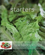 Starters: Colourful Recipes for Health and Well-being