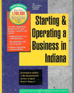 Starting and Operating a Business in Indiana - Jenkins, Michael D, and PSI Research (Editor)