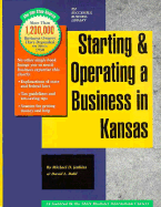 Starting and Operating a Business in Kansas - Jenkins, Michael D, and Dahl, David L