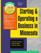 Starting and Operating a Business in Minnesota - Jenkins, Michael D, and Thomas, David J, and PSI Research (Editor)