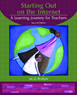 Starting Out on the Internet: A Learning Journey for Teachers