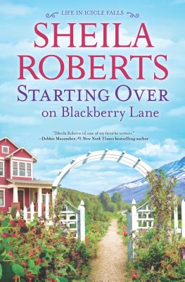 Starting Over on Blackberry Lane - Roberts, Sheila