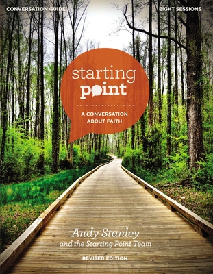 Starting Point Conversation Guide Revised Edition: A Conversation about Faith - Stanley, Andy
