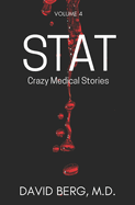 Stat: Crazy Medical Stories: Volume 4