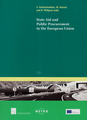 State Aid and Public Procurement in the European Union - Devroe, Wouter (Editor), and Schoenmaekers, Sarah (Editor), and Philipsen, Niels (Editor)
