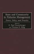 State and Community in Fisheries Management: Power, Policy, and Practice