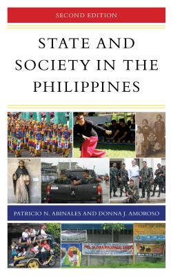 State and Society in the Philippines - Abinales, Patricio N, and Amoroso, Donna J