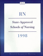 State-Approved Schools of Nursing-RN 1998 - Nln