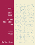 State by State Guide to Human Resources Law: 2021 Edition