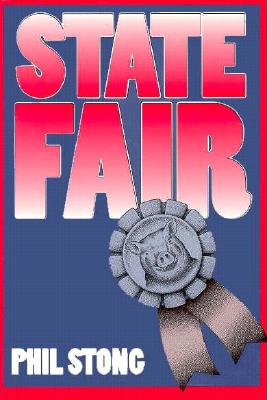 State Fair - Stong, Phil, and McCown, Robert A (Foreword by)