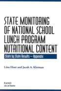 State Monitoring of National School Lunch Program Nutritional Content: State by State Results: 2002