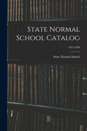 State Normal School Catalog; 1937-1938