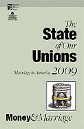 State of Our Unions 2009: Money & Marriage
