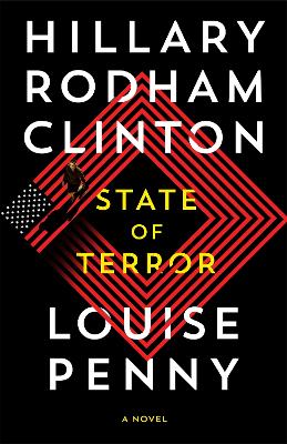 State of Terror - Clinton, Hillary Rodham, and Penny, Louise