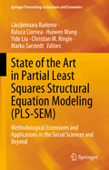 State of the Art in Partial Least Squares Structural Equation Modeling (PLS-SEM): Methodological Extensions and Applications in the Social Sciences and Beyond