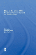 State of the Union 1994: The Clinton Administration and the Nation in Profile