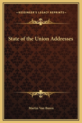 State of the Union Addresses - Van Buren, Martin