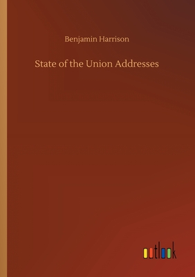 State of the Union Addresses - Harrison, Benjamin, MD, Facep