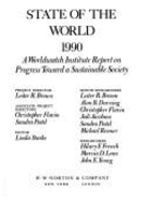 State of the World 1990: A Worldwatch Institute on Progress Toward a Sustainable Society - Brown, Lester Russell, and Durning, Alan