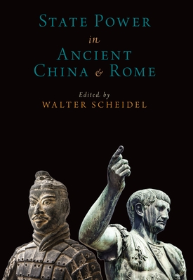 State Power in Ancient China and Rome - Scheidel, Walter
