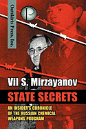 State Secrets: An Insider's Chronicle of the Russian Chemical Weapons Program