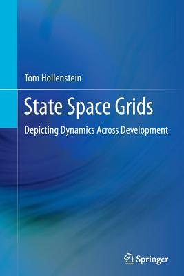 State Space Grids: Depicting Dynamics Across Development - Hollenstein, Tom