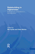 Statebuilding in Afghanistan: Multinational Contributions to Reconstruction