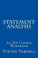 Statement Analysis: An ISS Course Workbook