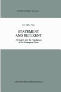 Statement and Referent: An Inquiry Into the Foundations of Our Conceptual Order