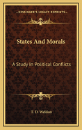 States and Morals: A Study in Political Conflicts