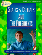 States & Capitals and the Presidents: A Fun and Easy Way to Learn Through Pictures!