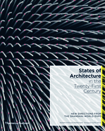 States of Architecture in the Twenty-First Century: New Directions from the Shanghai World Expo
