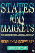 States Versus Markets: The Emergence of a Global Economy