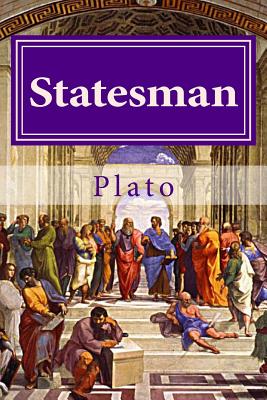 Statesman - Taylor, Thomas, MB, Bs, Facs, Facg (Translated by), and Hollybook (Editor), and Plato