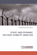 Static and Dynamic Voltage Stability Analysis