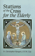 Stations of the Cross for the Elderly